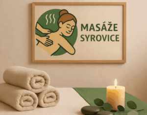 Masáže Syrovice u Brna 🌿 Uvolnění a relax kousek od Brna